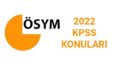 2022 KPSS Lisans Konuları ve KPSS Soru Dağılımı