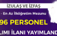 İzmir İZULAŞ ve İZFAŞ Personel alımı ilanı yayımlandı. İŞKUR üzerinde yayımlanan ilana göre iki kuruma 96 personel alımı gerçekleştirilecek.
